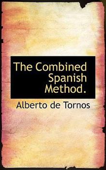 The Combined Spanish Method
