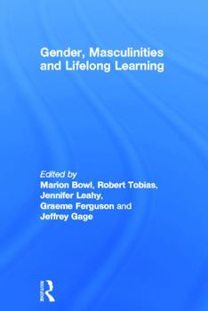 Hardcover Gender, Masculinities and Lifelong Learning Book