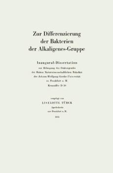 Paperback Zur Differenzierung Der Bakterien Der Alkaligenes-Gruppe: Inaugural-Dissertation [German] Book