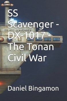 Paperback SS Scavenger - DX-1017 - The Tonan Civil War Book