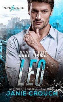 Code Name Leo (Zodiac Tactical)