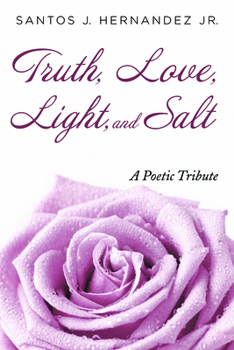 Hardcover Truth, Love, Light, and Salt Book