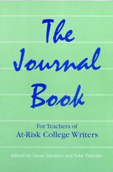 Paperback The Journal Book: For Teachers of At-Risk College Writers Book