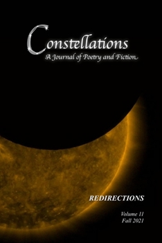 Paperback Constellations: A Journal of Poetry and Fiction v.11: Redirections Book