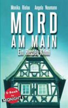 Paperback Mord am Main: Ein Hessen-Krimi [German] Book