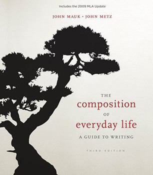 Hardcover The Composition of Everyday Life, 2009 MLA Update Edition Book