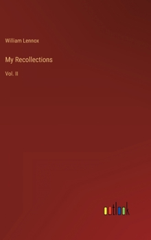 Hardcover My Recollections: Vol. II Book