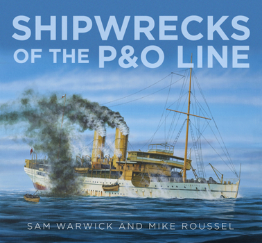 Hardcover Shipwrecks of the P&o Line Book