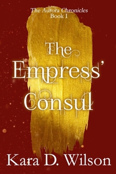 Paperback The Empress' Consul Book