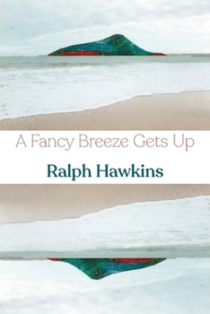 Paperback A Fancy Breeze Gets Up Book