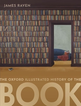 Hardcover The Oxford Illustrated History of the Book