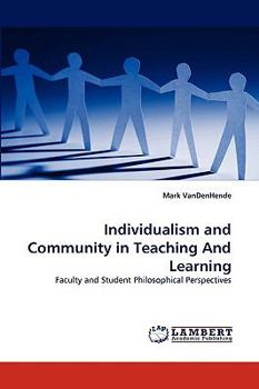 Paperback Individualism and Community in Teaching And Learning Book