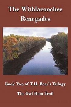 Paperback The Owl Hoot Trail: Book Two, the Withlacoochee Renegades Book