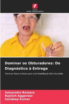 Dominar os Obturadores: Do Diagnóstico à Entrega (Portuguese Edition)
