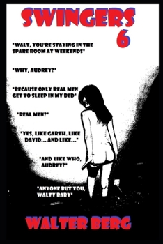 Paperback Swingers 6: Leashed To The Burden Of Two Beautiful Women Book
