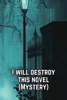 Paperback I will destroy this novel (Mystery) Book
