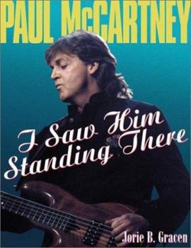 Paperback Paul McCartney: I Saw Him Standing There Book