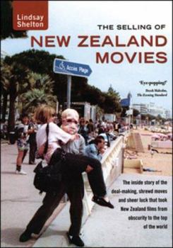 Paperback The Selling of New Zealand Movies Book