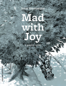 Hardcover Mad with Joy: A Graphic Novel Book