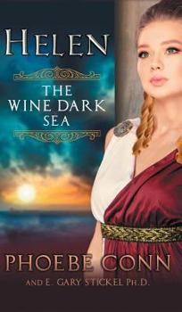 Hardcover Helen: The Wine Dark Sea Book