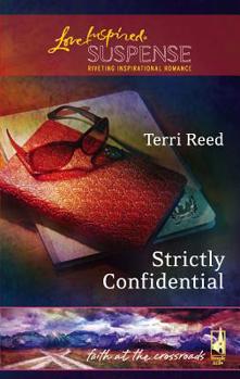 Strictly Confidential - Book #5 of the Faith at the Crossroads