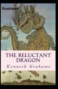 Paperback The Reluctant Dragon Illustrated Book