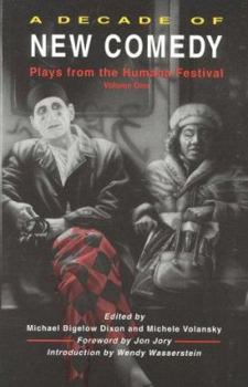 A Decade of New Comedy: Plays from the Humana Festival, Volume 1