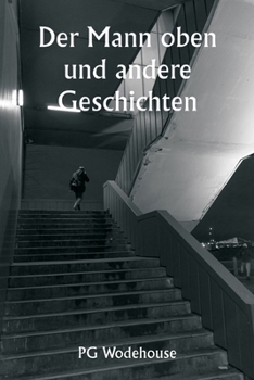 Paperback Der Mann oben und andere Geschichten [German] Book