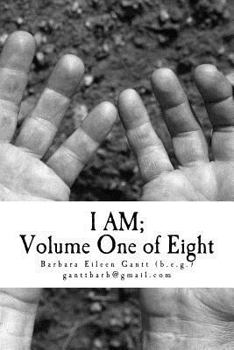 Paperback I AM; Volume One of Eight: Standing; Spoken out loud; prayers with God Book