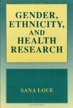 Hardcover Gender, Ethnicity, and Health Research Book