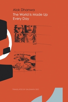 Paperback The World Is Made Up Every Day: Collected Poems Book