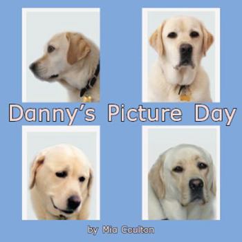 Paperback Danny's Picture Day (Oh Danny Boy) Book