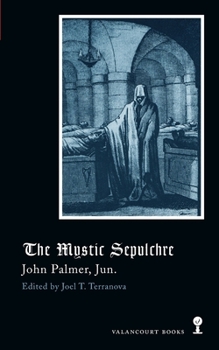 Paperback The Mystic Sepulchre (Gothic Classics) Book