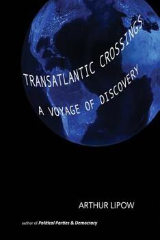 Paperback Transatlantic Crossings: A Voyage of Discovery Book