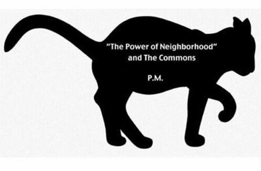 Paperback "The Power of Neighborhood" and the Commons Book