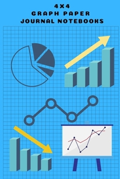 Paperback 4x4 Graph Paper Journal Notebooks: 4x4 Graph Paper Pad, Grid Paper For Math & Science Students (6 X 9 Inches 150 Page) Book