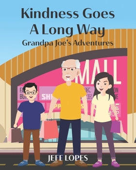 Paperback Kindness Goes a Long Way Book