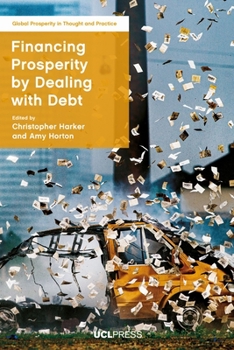 Paperback Financing Prosperity by Dealing with Debt Book