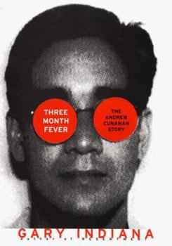 Hardcover Three-Month Fever: The Andrew Cunanan Story Book