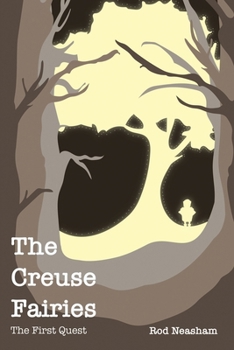 Paperback The Creuse Fairies: The First Quest Book