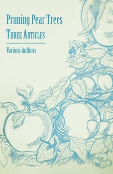 Paperback Pruning Pear Trees - Three Articles Book