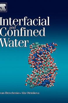 Hardcover Interfacial and Confined Water Book