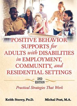 Paperback Positive Behavior Supports for Adults With Disabilities in Employment, Community, and Residential Settings: Practical Strategies That Work Book