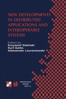 Paperback New Developments in Distributed Applications and Interoperable Systems: Ifip Tc6 / Wg6.1 Third International Working Conference on Distributed Applica Book