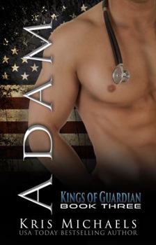 Adam: Volume 3 - Book #3 of the Kings of Guardian