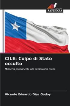 Paperback Cile: Colpo di Stato occulto [Italian] Book