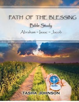 Paperback Path of the Blessing Bible Study: Abraham Isaac Jacob Book