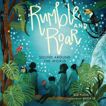 Hardcover Rumble and Roar: Sound Around the World Book