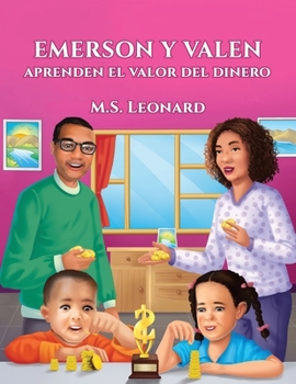 Paperback Emerson y Valen Aprenden el Valor del Dinero [Spanish] Book