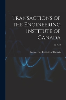 Paperback Transactions of the Engineering Institute of Canada; 32 pt. 2 Book